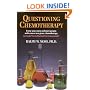 Questioning Chemotherapy: A Critique of the Use of Toxic Drugs