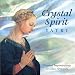 Crystal Spirit - Original Improvisations on Glass Armonica