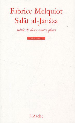 Salât al-Janâza ; Je peindrai des étoiles filantes et mon tableau n'aura pas le temps ; Faxxman