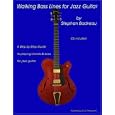 Walking Bass Lines for Jazz Guitar book audio CD by Stephan Badreau