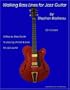 Walking Bass Lines for Jazz Guitar book/audio CD