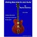Walking Bass Lines for Jazz Guitar book/audio CD