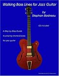Walking Bass Lines for Jazz Guitar book/audio CD