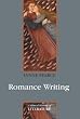 Romance Writing (Cultural History of Literature)