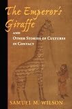 "The Emperors Giraffe and Other Stories of Cultures in Contact