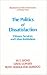 Book The Politics of Dissatisfaction: Citizens, Services, and Urban Institutions (Bureaucracies, Public Administration & Public Policy)