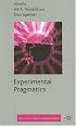 Experimental Pragmatics (Palgrave Studies in Pragmatics, Languages and Cognition)