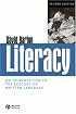 Literacy: An Introduction to the Ecology of  Written Language