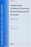 Automation of Mixed Processes: Hybrid Dynamical Systems (Journal Europeen des systemes automatises)