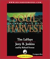 Soul Harvest: The World Takes Sides (Left Behind #4) (Left Behind, 4)