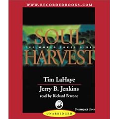 Soul Harvest: The World Takes Sides (Left Behind (Recorded Books Audio))