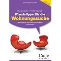 Praxistipps f�r die Wohnungssuche: Worauf es bei Kauf und Miete ankommt (f. �sterreich): Worauf es bei Kauf und Miete ankommt