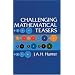 Challenging Mathematical Teasers (Dover Recreational Math)