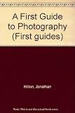 A first guide to photography