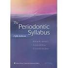 The The Periodontic Syllabus (Point (Lippincott Williams and Wilkins)) by Arthur Vernino, Jonathan Gray, and Elizabeth Hughes