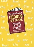 The Little Book of Chords (for Guitar) (Little Book of)