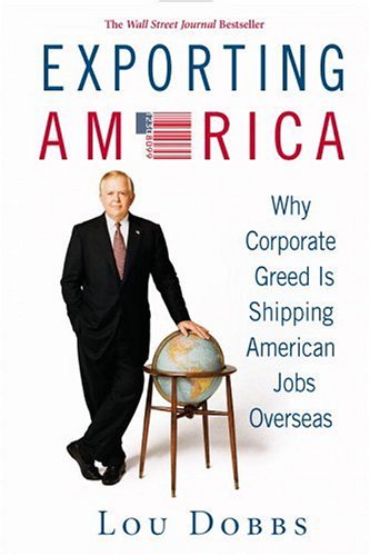 Exporting America: Why Corporate Greed Is Shipping American Jobs Overseas under Unemployment in The Books Store