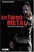Extreme Metal: Music and Culture on the Edge