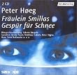 Fr�ulein Smillas Gesp�r f�r Schnee