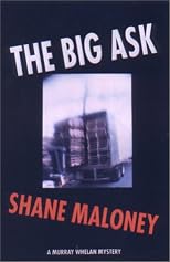 The big ask : a Murray Whelan mystery