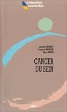 Cancer du sein Cancer du sein