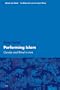 Performing Islam: Gender and Ritual in Iran (Women and Gender: the Middle East and the Islamic World)