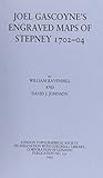 Joel Gascoyne's engraved maps of Stepney 1702-04