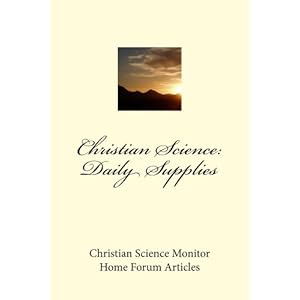 Christian Science: Daily Supplies