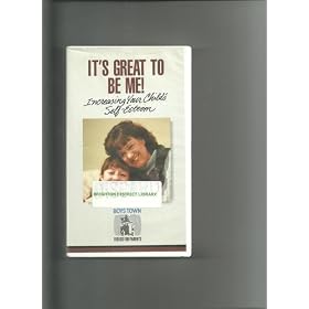 It's Great to Be Me! / Increasing Your Child's Self-Esteem [VHS]