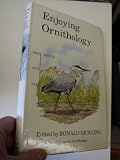 Enjoying ornithology : a celebration of fifty years of the British Trust for Ornithology 1933-1983