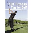 101 Fitness Tips for Golf (101) by  Ted Vickey