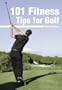 101 Fitness Tips for Golf
