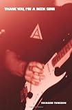 Thank You, I'm a Rock Star