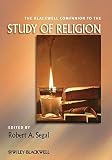 The Blackwell companion to the study of religion