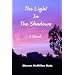 The Light In The Shadows