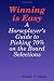 Winning Is Easy: A Horseplayer's Guide To Picking 70% On The Board Selections (Volume 1)