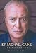 Sir Michael Caine: The Biography