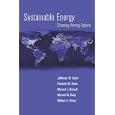 Sustainable Energy: Choosing Among Options by Jefferson W. Tester, Elisabeth M. Drake, Michael J. Driscoll, and Michael W. Golay