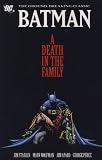Batman - A Death in the Family (New Edition)