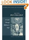 Say It Is Pentecost: A Guide Through Balthasar's Logic (Introduction to Hans Urs Von Balthasar)
