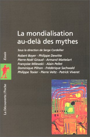 La mondialisation au-delà des mythes