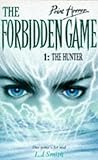 The forbidden game. 1, The hunter