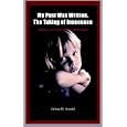 My Past Was Written, the Taking of Innocence: A Diary of Child Abuse and Escape