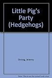 Little pig's party