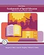 Fundamentals of Special Education: What Every Teacher Needs to Know (3rd Edition)