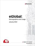 Review eMarketer  / eMarketer's eGlobal Report: Technology Access, Internet Usage Trends and eCommerce Forecasts