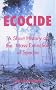 Ecocide: A Short History of the Mass Extinction of Species