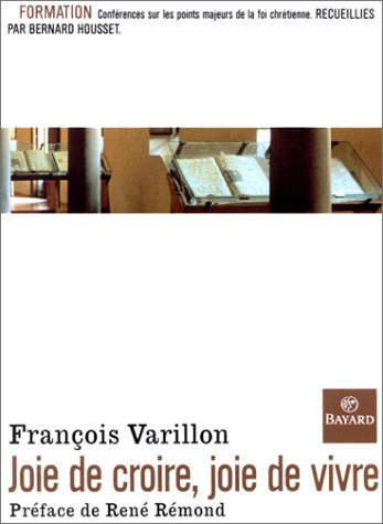 Joie de croire, joie de vivre