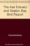 The Axe Estuary & Seaton Bay bird report 2007