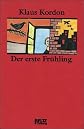 Der erste Frühling. Jubiläumsbibliothek
